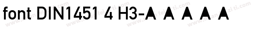 font DIN1451 4 H3字体转换